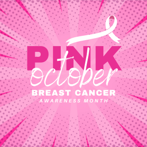 graphic for Breast Cancer Awareness Month, Pink background, white text, PINK October